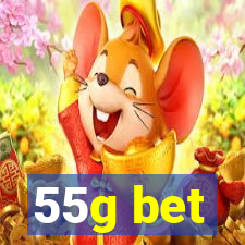 55g bet